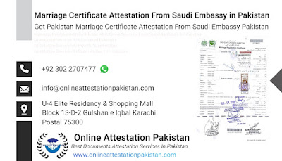 Marriage Certificate Attestation From Saudi Embassy in Pakistan