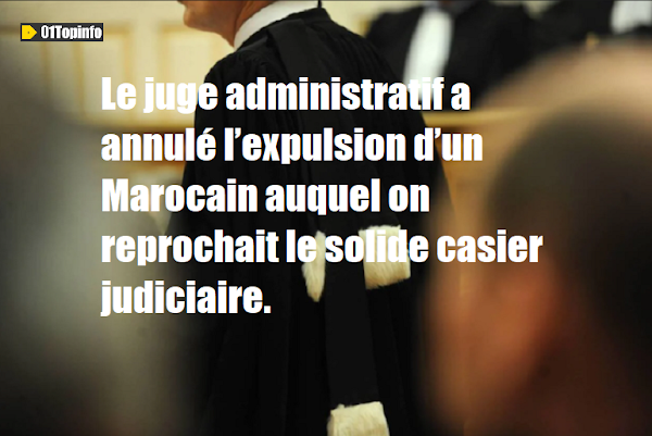 Le préfet du Maine-et-Loire condamné par le tribunal administratif pour avoir refusé un titre de séjour à un Marocain clandestin condamné à de multiples reprises 