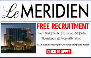 Le Meridien Dubai Hotel & Conference Center Multiple Staff Jobs Recruitment 2021