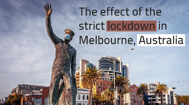 The effect of the strict lockdown in Melbourne, Australia