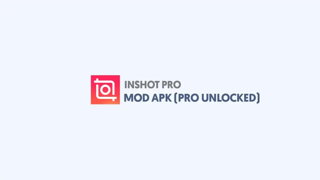 Download InShot Pro MOD APK for android