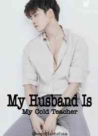 Novel My Husband Is My Cold Teacher Karya Queen Namshaa Full Episode