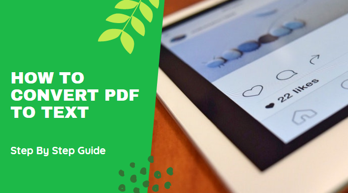 How to Convert PDF To Text 2022?