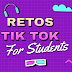 Retos Tik Tok