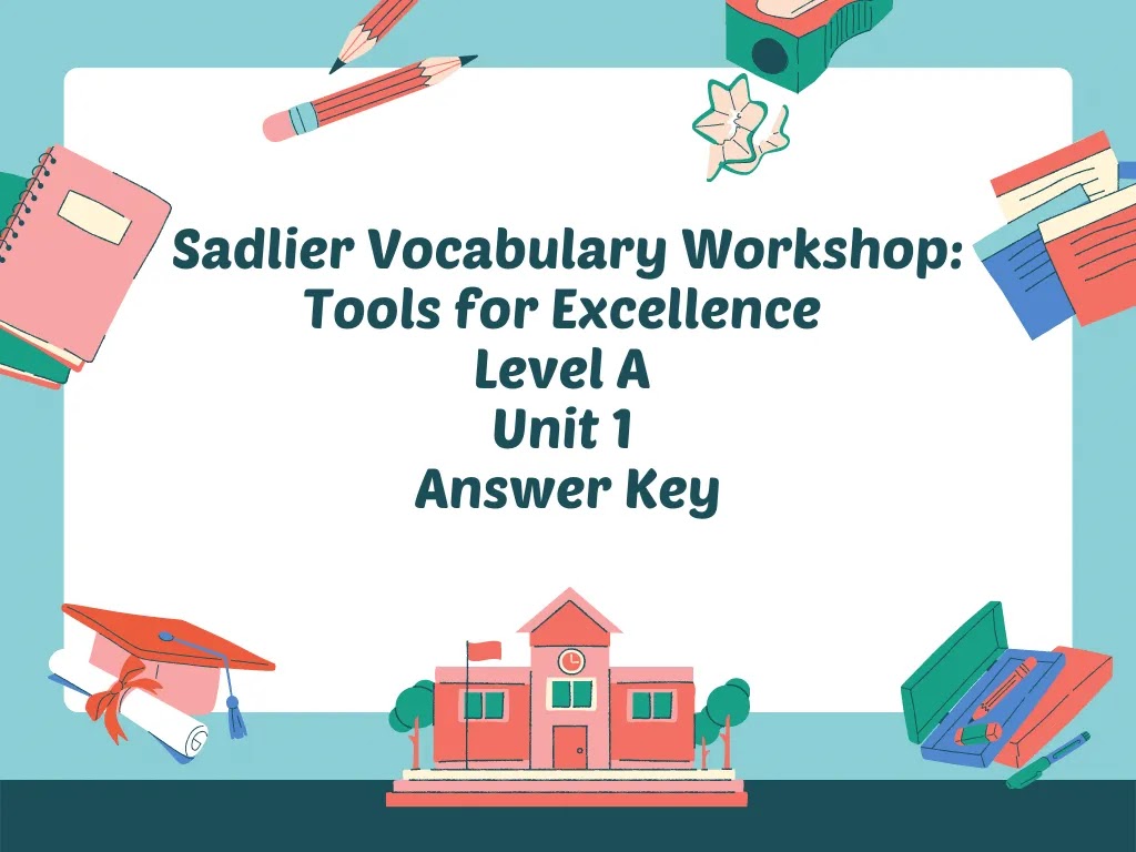 Tools for Excellence Level A Unit 1 Answers