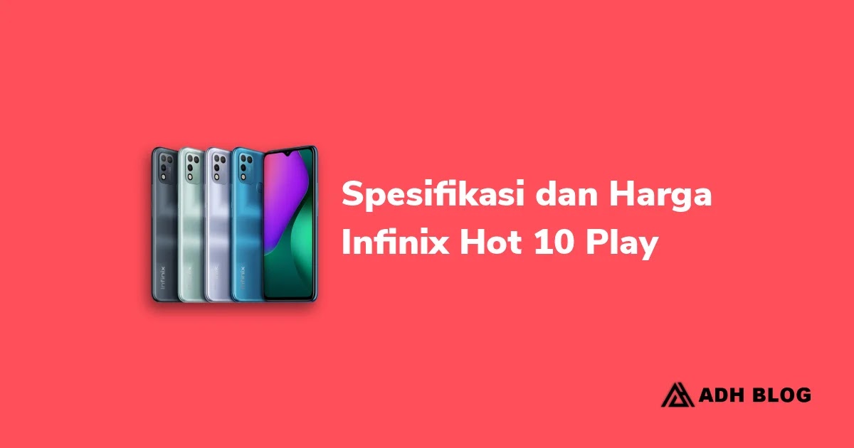 Spesifikasi & harga HP Infinix Hot 10 Play