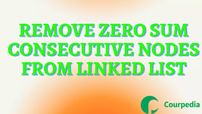 Remove Zero Sum Consecutive Nodes from Linked List