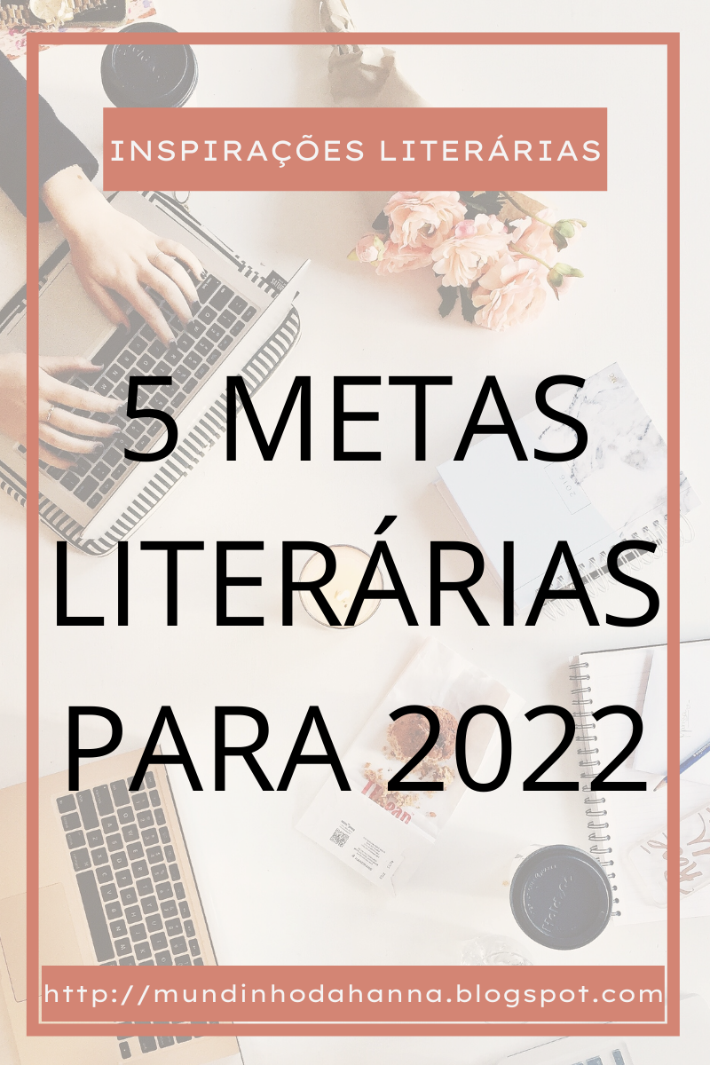 5 Metas Literárias para 2022