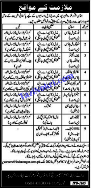 Private vacancies in the Indus Sugar Mills for Chief Engineer Boiling House, Fabricator Boiling House, Foreman Mill House, Mechanic Mill House, Senior Turbine Operator, Senior Fitter Boiling House, Foreman, Refine Pan Man & FFE Operator is Rajanpur, Punjab, Pakistan