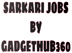 Sarkari Naukri By Gadgethub360