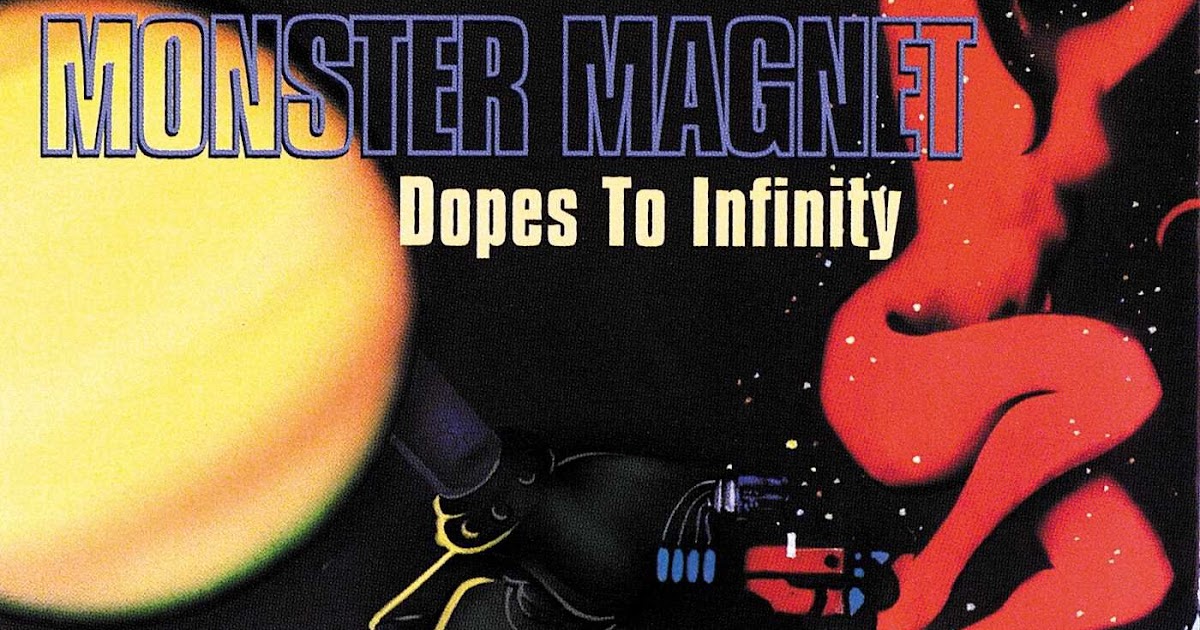 MONSTER MAGNET - Dopes to Infinity (1995): CRÍTICA Review