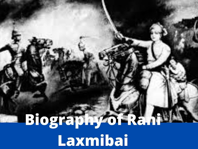 Biography of Rani Laxmibai