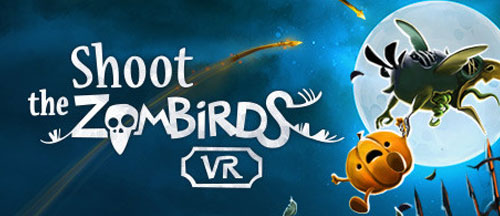 New Games: SHOOT THE ZOMBIRDS VR (PC) - Gallery Shooter