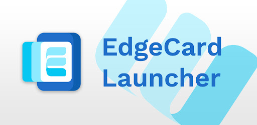 تطبيق Edge card Launcher لفتح التطبيقات بالإيماءات