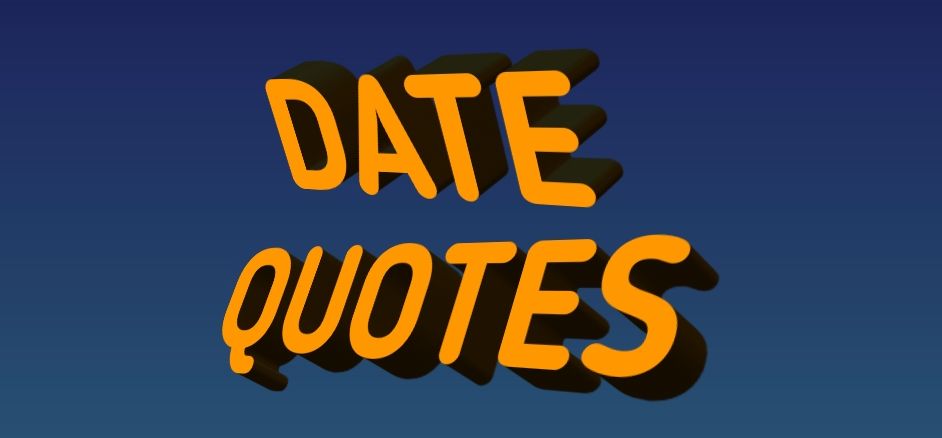 Date Quote