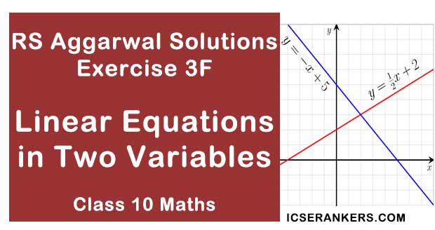 RS Aggarwal Solutions Chapter 3 Linear Equations in Two Variables Exercise - 3F Class 10 Maths