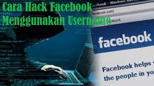 Cara Hack Facebook Menggunakan Username