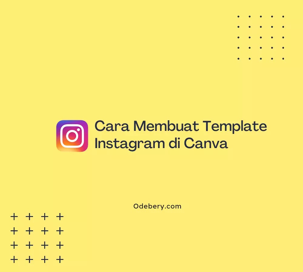Cara Membuat Template Instagram di Aplikasi Canva