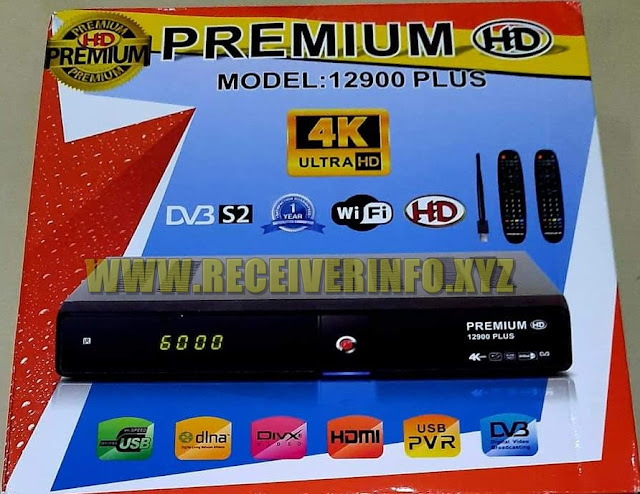 PREMIUM HD 12900 PLUS 4K SOFTWARE UPDATE