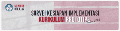 Survei-Kesiapan-Implementasi-Kurikulum-Prototipe-Tahun-2022