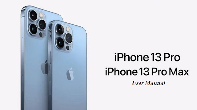 iPhone 13 Pro Max User Manual