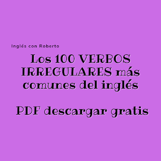 Lista de VERBOS IRREGULARES más comunes del inglés PDF