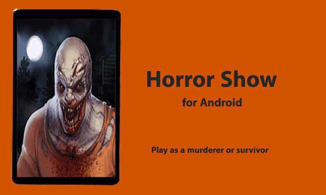 Horror Show for Android