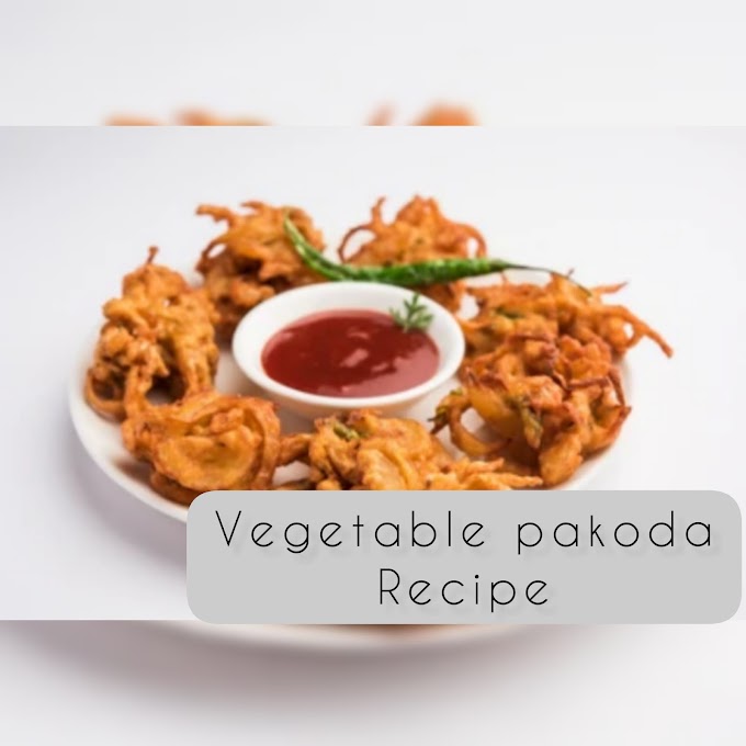 Vegetable pakoda recipe - In 2 easy methods 