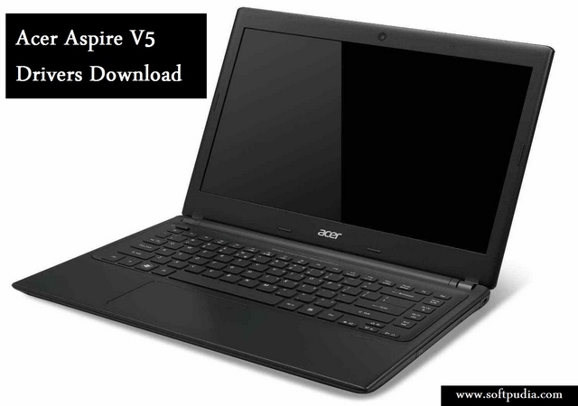 Acer Aspire V5 Drivers Download softpudia
