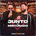 Diego e Arnaldo lançam novas faixas no álbum "Junto e Misturado"