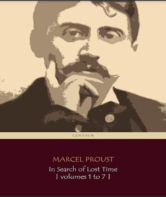 In Search of Lost Time by Marcel Proust [volumes 1 to 7]