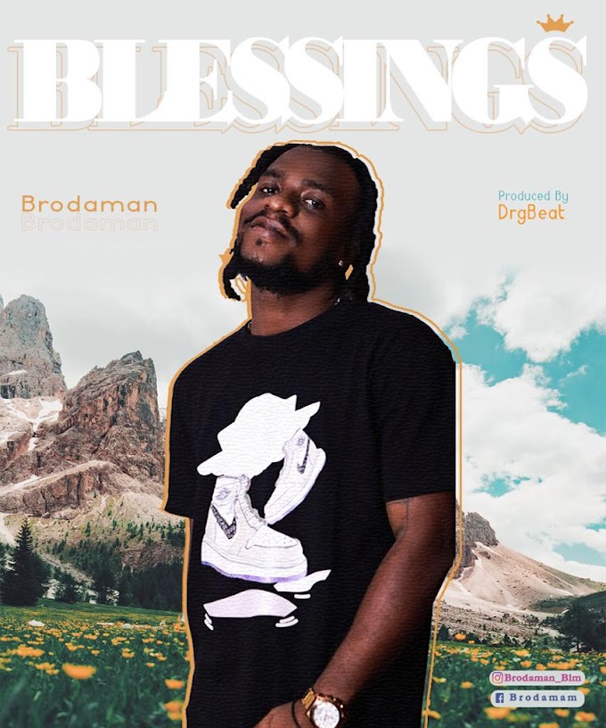 MUSIC : Brodaman - Blessings