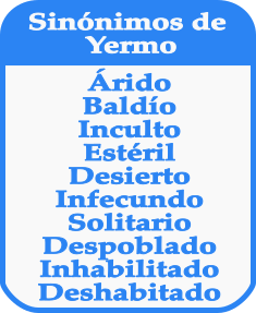 Palabras sinónimas de YERMO