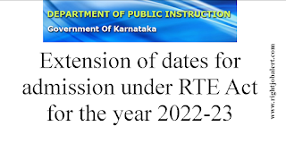 Extension of dates for admission under RTE Act for the year 2022-23