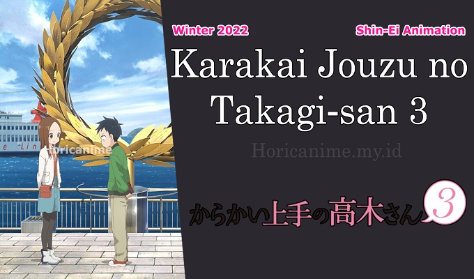 Informasi Lengkap Anime Karakai Jouzu no Takagi-san 3