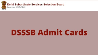 Delhi DSSSB Exam Admit Card 2022
