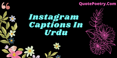 Instagram Captions In Urdu for your photos Copy Paste