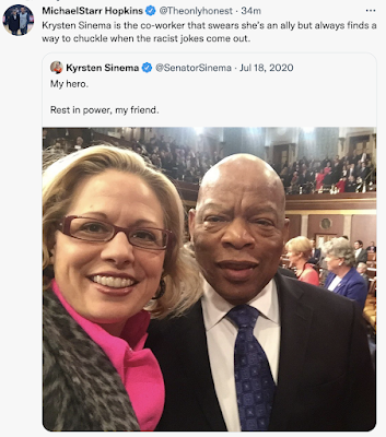 Tweet that reads Krysten Sinema is the co-worker that swears she’s an ally but always finds a way to chuckle when the racist jokes come out - above a 2020 tweet from Sinema showing a photo of herself with Rep. John Lewis with the words My hero. Rest in power, my friend.