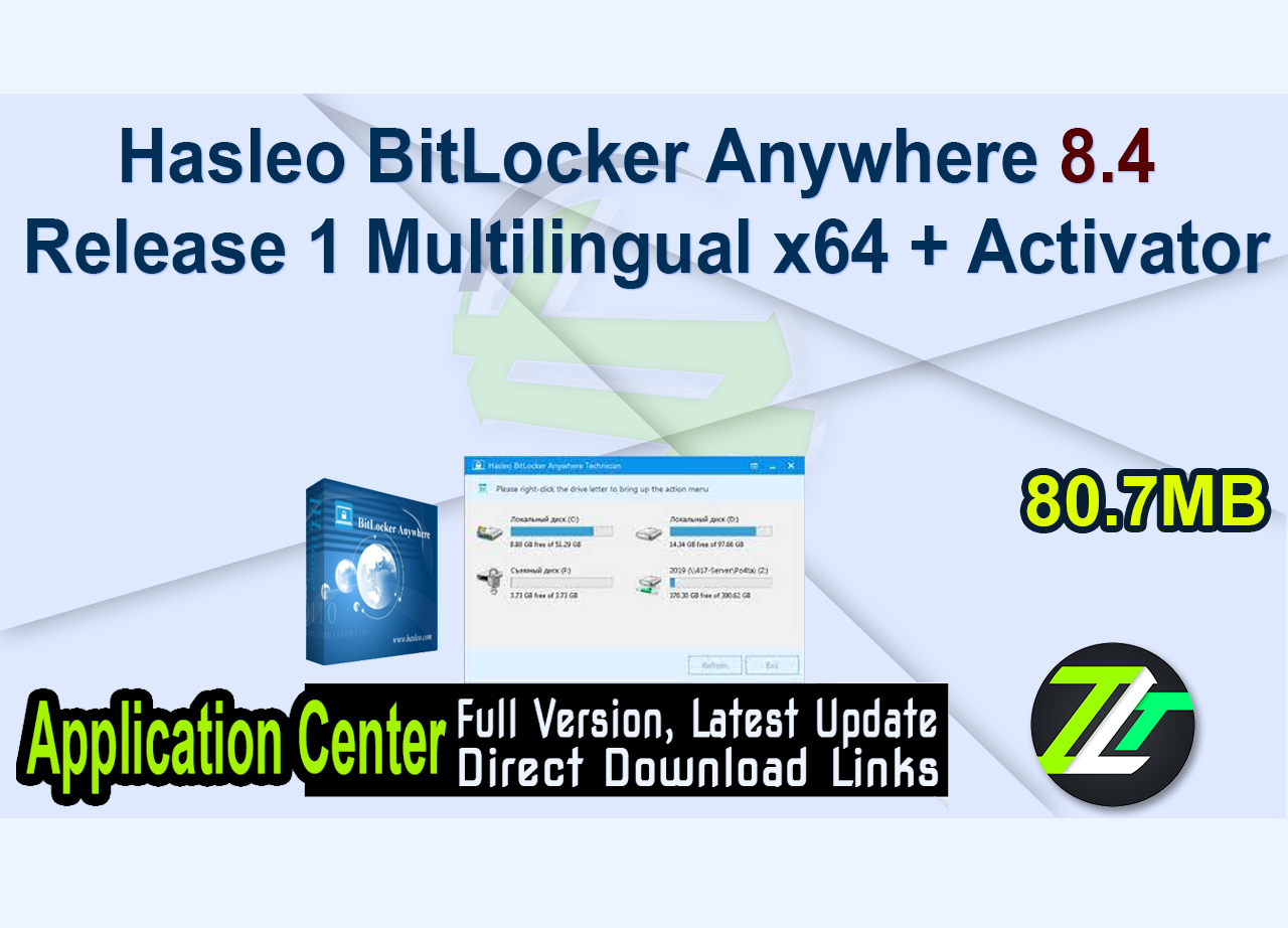 Hasleo BitLocker Anywhere 8.4 Release 1 Multilingual x64 + Activator