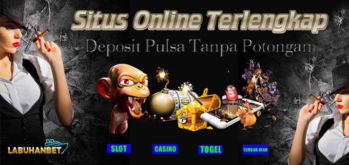 MAIN SITUS TERLENGKAP DEPOSIT PULSA TANPA POTONGAN