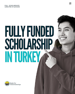 Scholarships in Turkey For 2022-2023 Without IELTS | Fully Funded Turkey Govt Scholarships