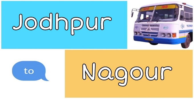Jodhpur to Nagour Roadways Bus Time Table