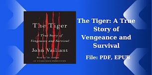 Free Books: The Tiger - A True Story of Vengeance and Survival