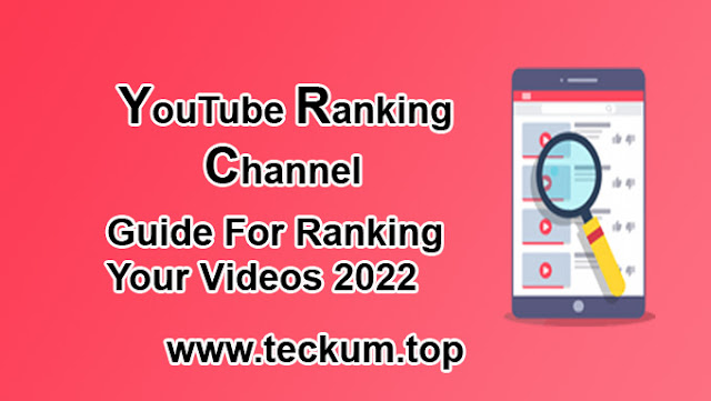 YouTube Ranking Channel Guide For Ranking Your Videos 2022