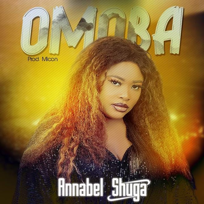 Female Act 'ANNABEL SHUGA', premieres her new single 'OMOBA'