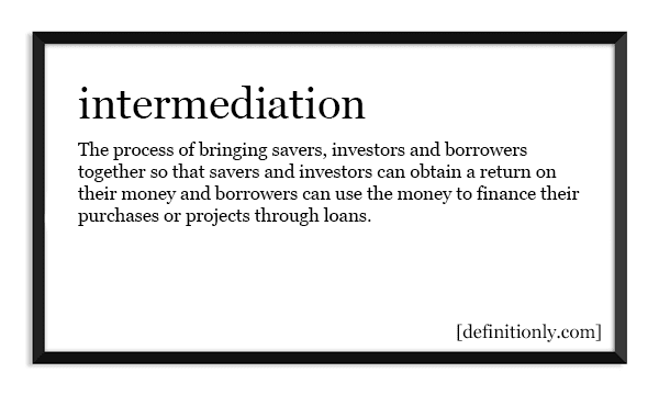What is the Definition of Intermediation?
