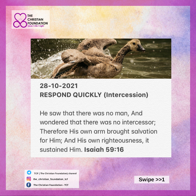 RESPOND QUICKLY (INTERCESSION) | TCF DEVOTIONAL