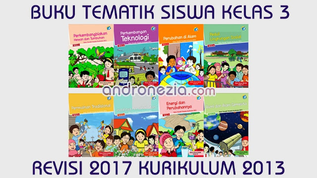 Buku Tematik Kelas 3 Revisi 2017 Untuk Siswa