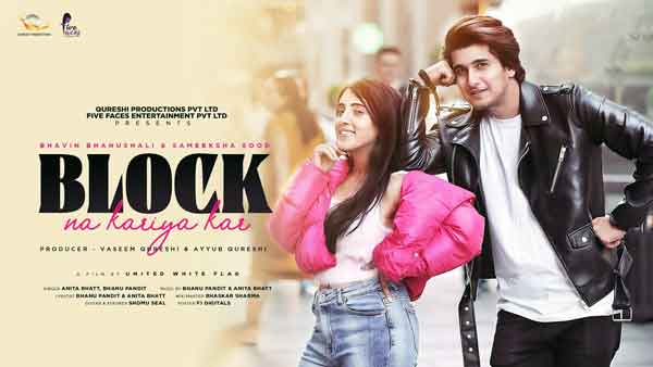 bhavin bhanushali new song block na kairya kar