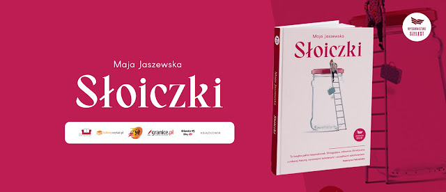 "Słoiczki" Maja Jaszewska - zapowiedź - patronat medialny